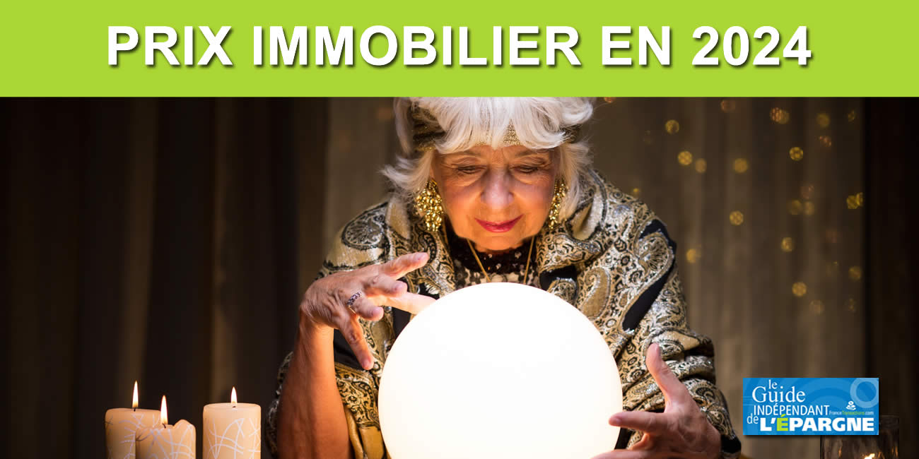 Immobilier : de combien les prix devraient encore baisser en 2024 ? Immobilier : de combien les prix devraient encore baisser en 2024 ?
