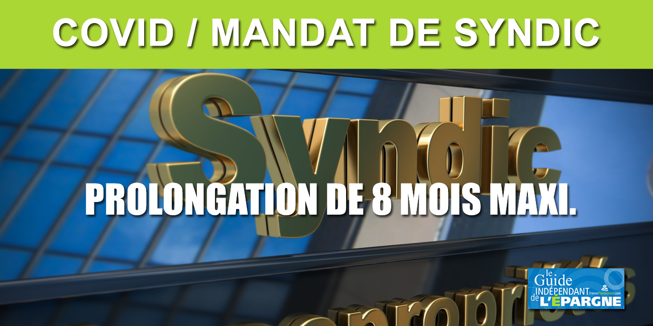 Copropriétés : les mandats de syndics expirant avant le 24 juillet pourront être prolongés jusqu'à fin janvier 2021