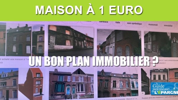 Maisons à 1 euro ? Pas forcément un bon plan immobilier !