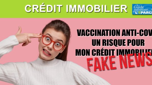 Fake news sur les crédits immobiliers : Non, les banques ne peuvent pas légalement confisquer votre bien immobilier suite à votre vaccination COVID