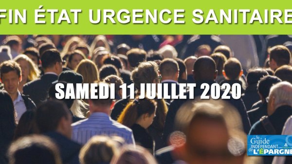 Fin de l'état d'urgence sanitaire ce samedi 11 juillet : ce que cela change
