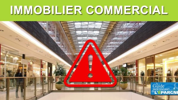 Immobilier commercial : l'AMF alerte sur les risques financiers en 2023