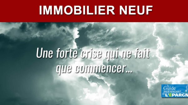 Immobilier : la crise du neuf fait rage