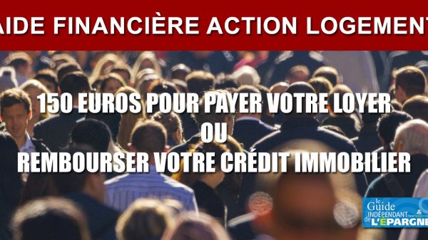 Paiement des loyers/Remboursement crédit immobilier : 150€ par mois d'aides aux chômeurs pendant 6 mois
