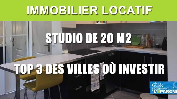Investissement immobilier locatif : dans quelle ville investir dans un studio de 20 m2 autofinancé sur 20 ans ?