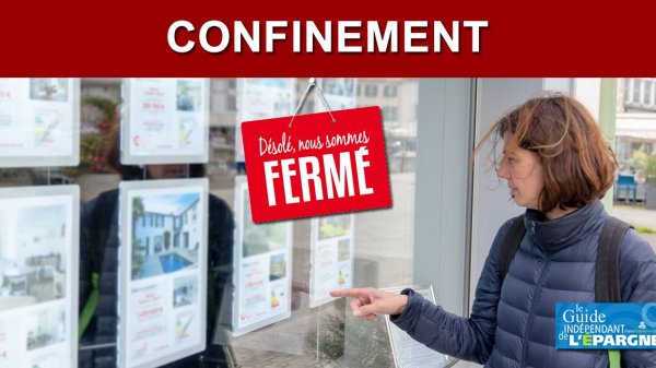 Confinement : les visites de biens immobiliers restent interdites jusqu'à la fin du confinement