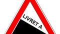 Livret A : Baisse de taux au 1er mai